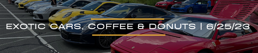 Rennen Collective | Exotic Cars, Coffee and Donuts Event | June 25, 2023